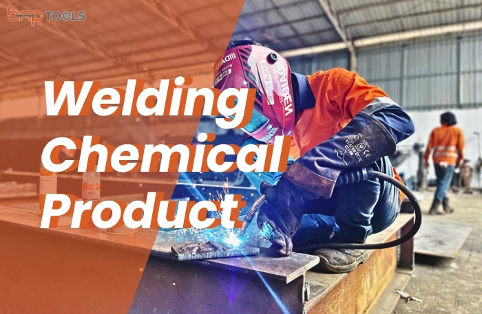 Aplikasi BAP Tools untuk Welding chemical product Indonesia